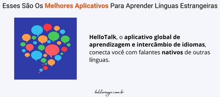 aplicativo de aprender um idioma novo - Hello Talk