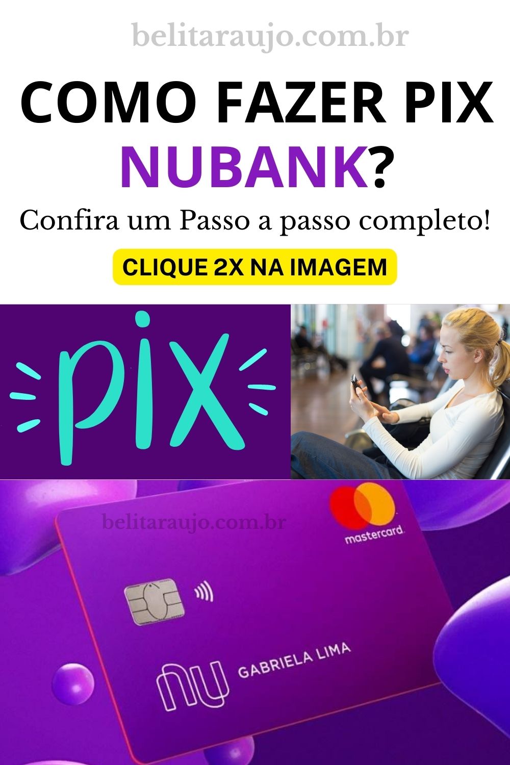 Como fazer PIX Nubank? Confira um Passo a passo completo!