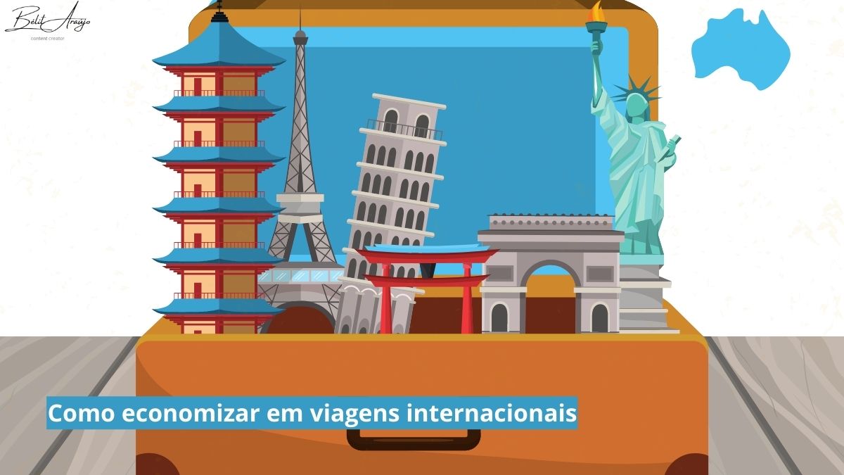 Como economizar em viagens internacionais