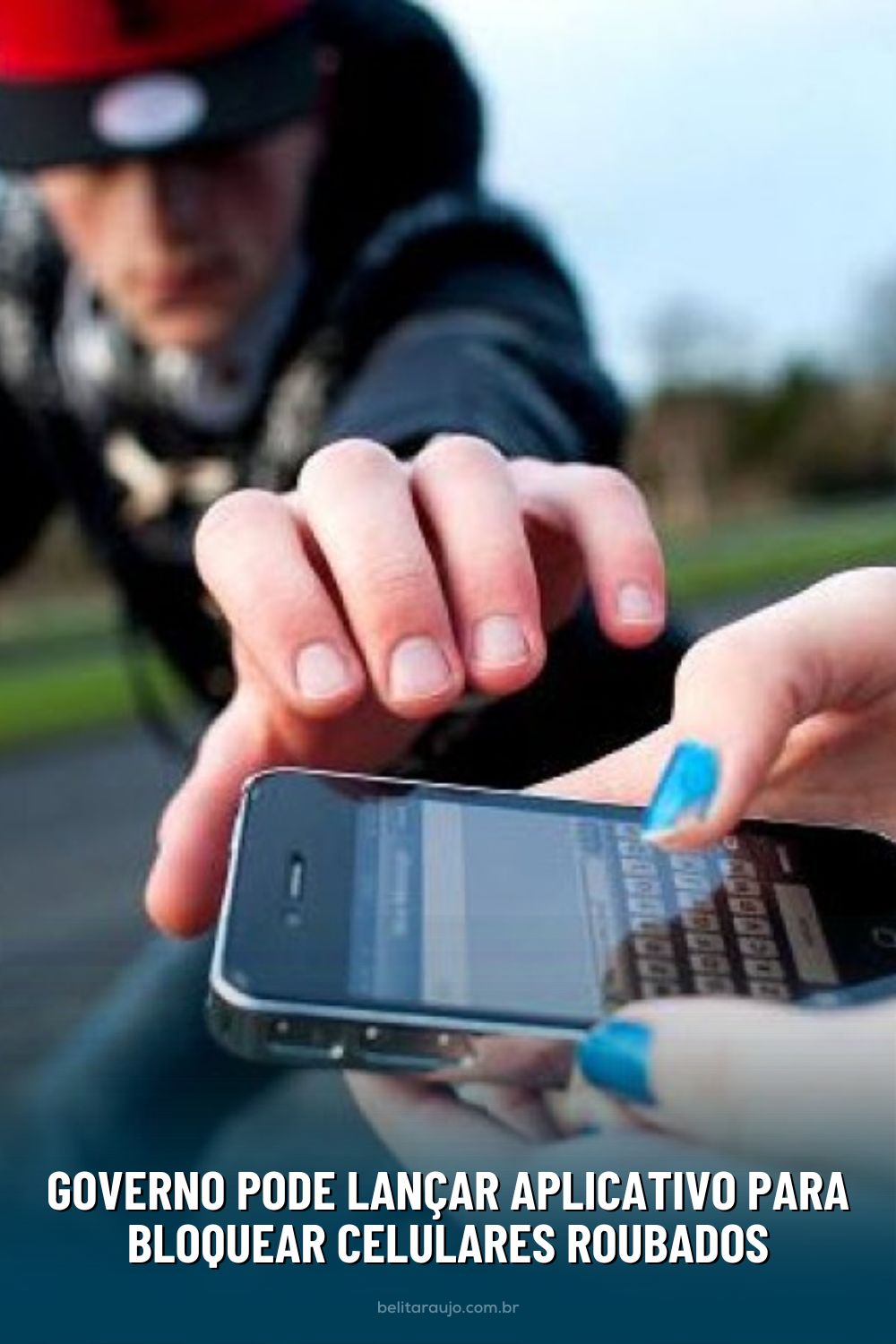 Governo pode lançar aplicativo para bloquear celulares roubados